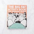 The Big Fat Activity Book for Pregnant People