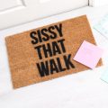 Sissy That Walk Doormat